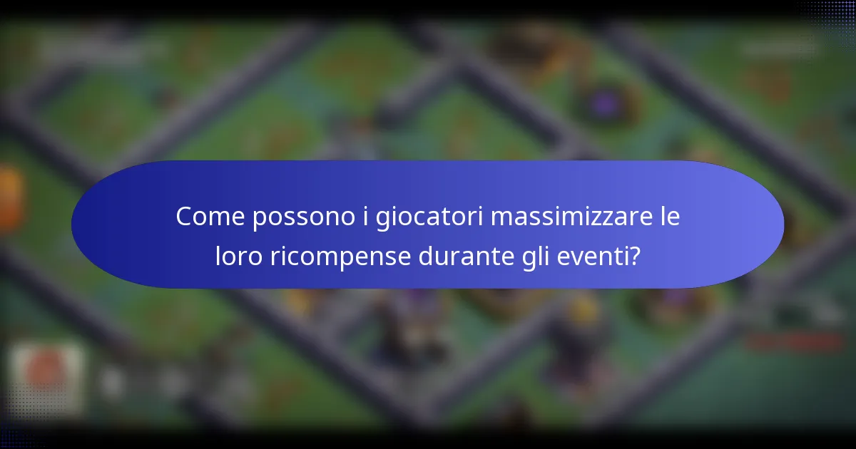 Come possono i giocatori massimizzare le loro ricompense durante gli eventi?