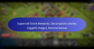 Read more about the article Supercell Store Rewards: Decorazioni uniche, Oggetti magici, Risorse bonus