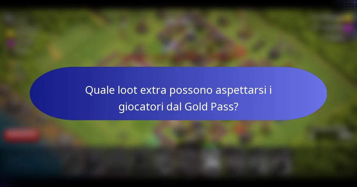 Quale loot extra possono aspettarsi i giocatori dal Gold Pass?