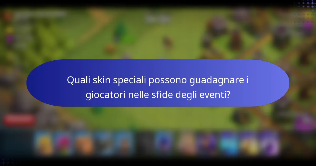 Quali skin speciali possono guadagnare i giocatori nelle sfide degli eventi?