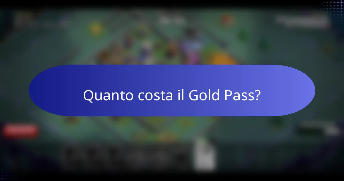 Quanto costa il Gold Pass?