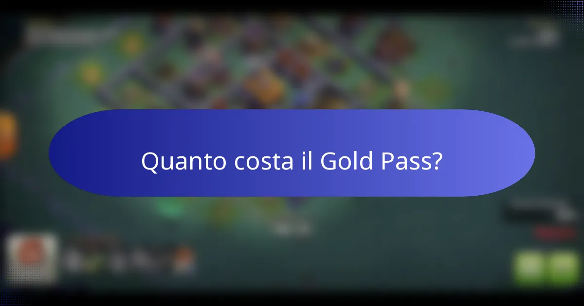 Quanto costa il Gold Pass?