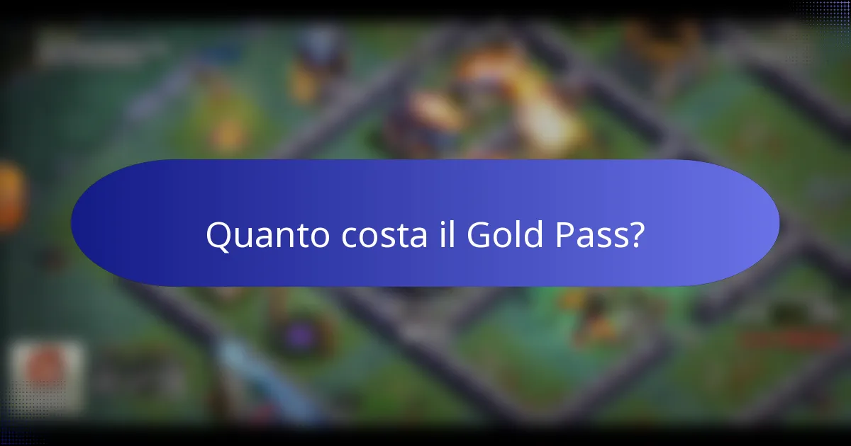 Quanto costa il Gold Pass?